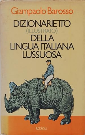 Dizionarietto (illustrato) della lingua italiana lussuosa