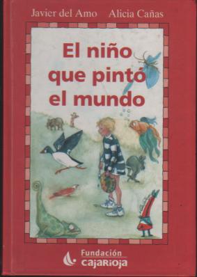 Seller image for EL NIO QUE PINT EL MUNDO for sale by Librera Hijazo