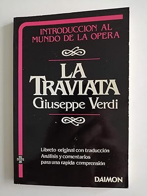 La Traviata [Giuseppe Verdi] : libreto original en italiano: F.M. Piave
