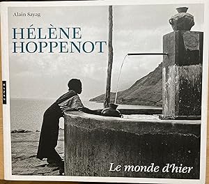 Hélène Hoppenot. Le monde d'hier.
