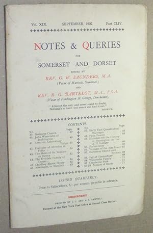 Notes & Queries for Somerset and Dorset, September 1927, Vol.XIX Part CLIV
