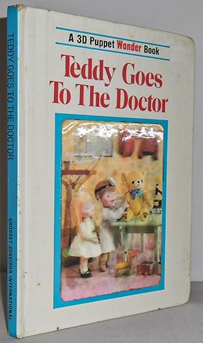 Teddy goes to the Doctor (a 3D Puppet Wonder Book)