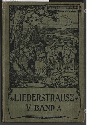 Seller image for Liederstrau : Lieder und Gesnge in fnf Bnden fr hhere Lehranstalten. V. Band. A. Geistliche Gesnge fr gemischten Chor. In bereinstimmung mit dem Lehrplan des Gesang-Unterrichts vom 21. Juni 1910 herausgegeben von Harry Hoffmeister und Robert Linnarz. for sale by Ralf Bnschen