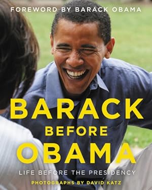 Imagen del vendedor de Barack Before Obama : Life Before the Presidency a la venta por GreatBookPrices