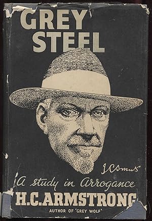 Imagen del vendedor de Grey Steel, J. C. Smuts, A Study in Arrogance a la venta por RT Books