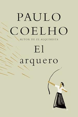 Seller image for El arquero/ The Archer -Language: spanish for sale by GreatBookPrices