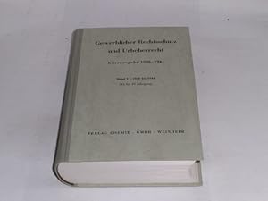 Gewerblicher Rechtsschutz und Urheberrecht. Kurzausgabe 1930 - 1944. Band V - 1940 bis 1944 (45. ...