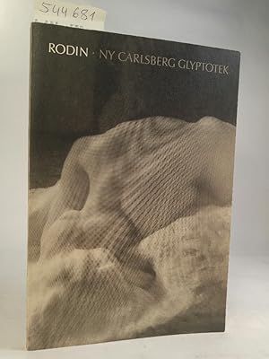 Bild des Verkufers fr Rodin Brygger Jacobsens samling p Glyptoteket - og beslgtede vrker zum Verkauf von ANTIQUARIAT Franke BRUDDENBOOKS