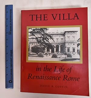 Immagine del venditore per The Villa in the Life of Renaissance Rome venduto da Mullen Books, ABAA
