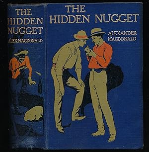 The Hidden Nugget: A Story of the Australian Goldfields. Illustrated by William Rainey.