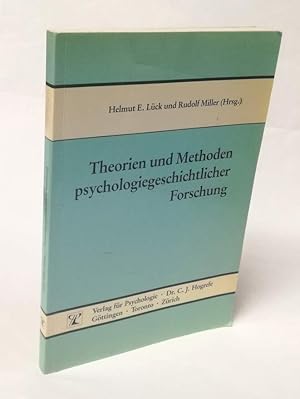 Bild des Verkufers fr Theorien und Methoden psychologiegeschichtlicher Forschung. zum Verkauf von Antiquariat Dennis R. Plummer