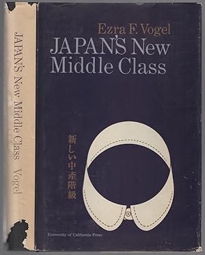 Bild des Verkufers fr Japan's New Middle Class: The Salary Man and His Family in a Tokyo Suburb zum Verkauf von Between the Covers-Rare Books, Inc. ABAA