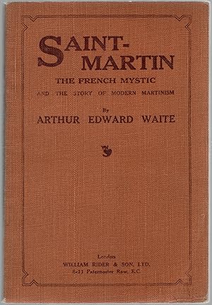 Seller image for Saint-Martin the French Mystic and the Story of Modern Martinism for sale by Between the Covers-Rare Books, Inc. ABAA