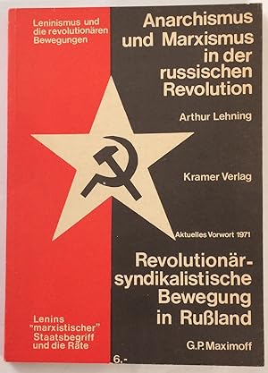 Bild des Verkufers fr Marxismus und Anarchismus in der russischen Revolution [with] revolutionr-syndikalistische Bewegung in Ruland zum Verkauf von Bolerium Books Inc.