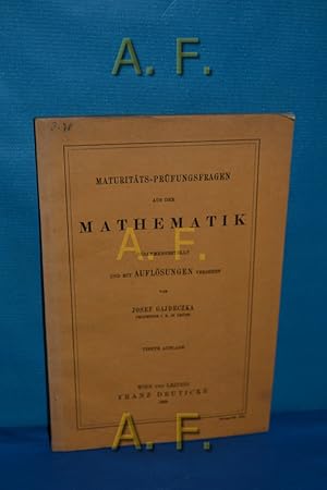 Seller image for Maturitts-Prfungsfragen aus der Mathematik. Zsgest. u. mit Auflsgn vers.: for sale by Antiquarische Fundgrube e.U.