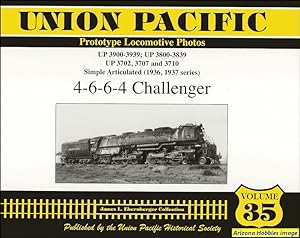 Imagen del vendedor de Union Pacific Prototype Locomotive Photos Volume 35: 4-6-6-4 Challenger a la venta por Arizona Hobbies LLC