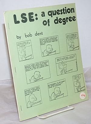 Imagen del vendedor de LSE: a question of degree a la venta por Bolerium Books Inc.