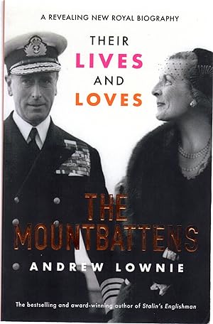 The Mountbattens: Their Lives And Loves