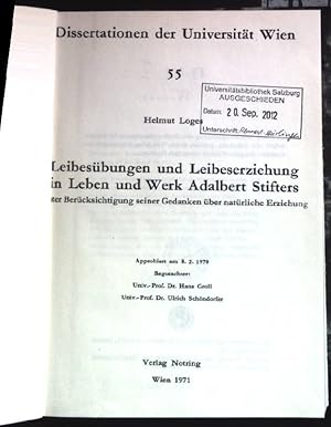 Leibesübungen und Leibeserziehung in Leben und Werk Adalbert Stifters. Dissertationen der Univers...