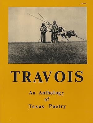 Image du vendeur pour Travois, An Anthology of Texas Poetry mis en vente par Whitledge Books