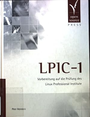 Bild des Verkufers fr LPIC-1 : Vorbereitung auf die Prfung des Linux Professional Institute. zum Verkauf von books4less (Versandantiquariat Petra Gros GmbH & Co. KG)