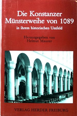 Image du vendeur pour Die Konstanzer Mnsterweihe von 1089 in ihrem historischen Umfeld. mis en vente par books4less (Versandantiquariat Petra Gros GmbH & Co. KG)