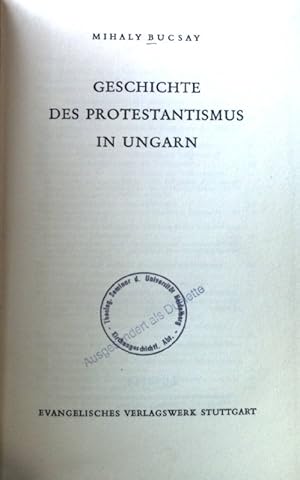 Bild des Verkufers fr Geschichte des Protestantismus in Ungarn. zum Verkauf von books4less (Versandantiquariat Petra Gros GmbH & Co. KG)