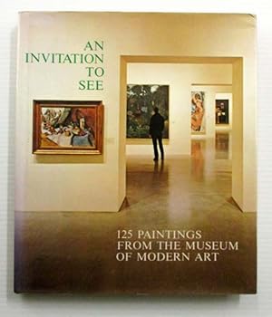 Immagine del venditore per An Invitation to See 125 Paintings from the Museum of Modern Art venduto da Adelaide Booksellers