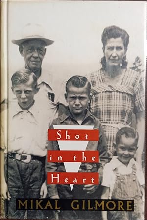 Seller image for Shot in the Heart for sale by The Book House, Inc.  - St. Louis