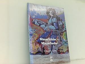 Seller image for Mauerbilder, Mauerlieder for sale by Book Broker