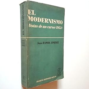 Image du vendeur pour El Modernismo. Notas de un curso (1953) Primera edicin mis en vente par MAUTALOS LIBRERA