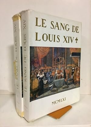 Bild des Verkufers fr Le Sang de Louis XIV. Tomos I y II. Completo. zum Verkauf von Librera Torres-Espinosa