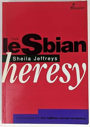 Bild des Verkufers fr The Lesbian Heresy: A Feminist Perspective on the Lesbian Sexual Revolution zum Verkauf von Book Merchant Jenkins, ANZAAB / ILAB