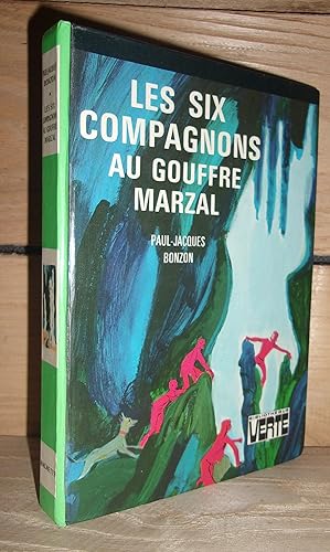 Seller image for LES SIX COMPAGNONS AU GOUFFRE MARZAL for sale by Planet's books