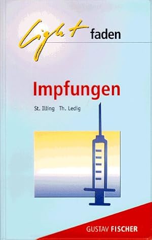 Seller image for Lightfaden Impfungen. Autoren: Stephan Illing ; Thomas Ledig. Grafiken: Gerda Raichle for sale by Antiquariat Buchhandel Daniel Viertel
