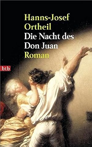 Bild des Verkufers fr Die Nacht des Don Juan : Roman. Goldmann ; 72478 : btb zum Verkauf von Antiquariat Buchhandel Daniel Viertel