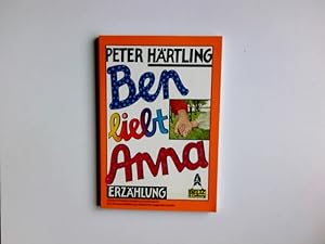 Seller image for "Ben liebt Anna" : Kinderroman. Bilder von Sophie Brandes / Gullivers Bcher ; 1 for sale by Antiquariat Buchhandel Daniel Viertel