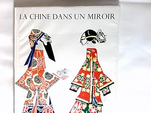 Image du vendeur pour La Chine dans un miroir. mis en vente par Antiquariat Buchhandel Daniel Viertel
