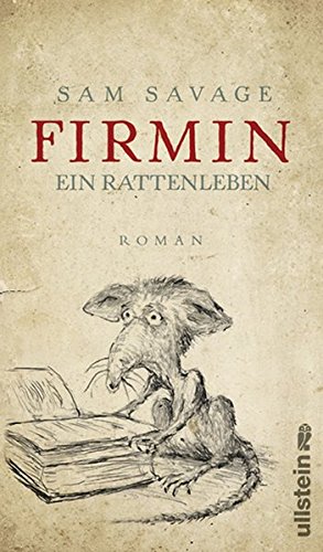 Bild des Verkufers fr Firmin : ein Rattenleben ; Roman. Aus dem Amerikanischen von Susanne Aeckerle. zum Verkauf von Antiquariat Buchhandel Daniel Viertel