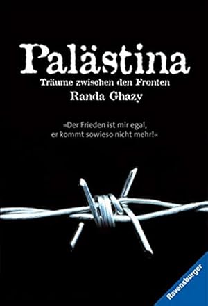 Image du vendeur pour Palstina : Trume zwischen den Fronten ; mit einem Interview der Autorin und Stimmen zum Buch. Aus dem Ital. von Nicola Bardola / Ravensburger Taschenbuch ; Bd. 54335 mis en vente par Antiquariat Buchhandel Daniel Viertel