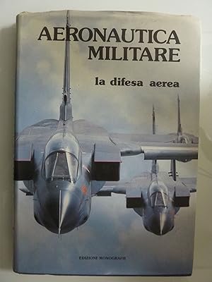 AERONAUTICA MILITARE la difesa aerea