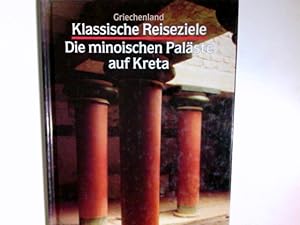 Seller image for Griechenland. Die minoischen Palste auf Kreta for sale by Antiquariat Buchhandel Daniel Viertel
