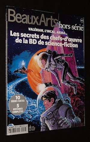 Bild des Verkufers fr Beaux-Arts (hors srie : Valrian, L'Incal, Akira. Les secrets des chefs-d'oeuvre de la BD de science-fiction zum Verkauf von Abraxas-libris