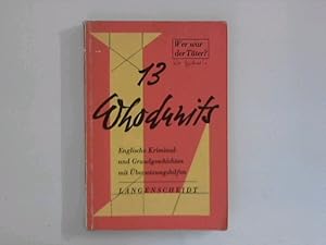 Seller image for 13 whodunits. Langenscheidts fremdspeachliche Lektre Band 13. for sale by ANTIQUARIAT FRDEBUCH Inh.Michael Simon