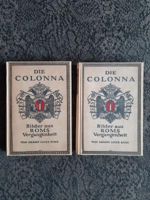 Die COLONNA - Bilder aus ROMS Vergangenheit - Band I und II.