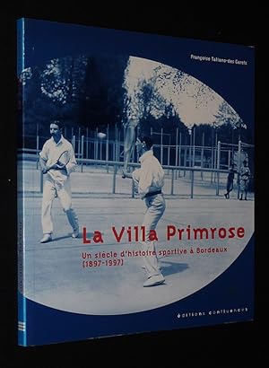 Imagen del vendedor de La Villa Primrose : Un sicle d'histoire sportive a la venta por Abraxas-libris