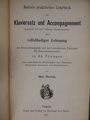 Kurzes praktisches Lehrbuch für Klaviersatz und Accompagnement . .