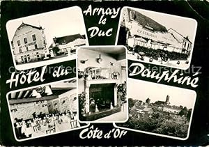 Postkarte Carte Postale 13674506 Arnay-le-Duc Hotel du Dauphine Restaurant Vue partielle Arnay-le...
