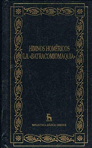 HIMNOS HOMÉRICOS LA BATRACOMIOMAQUIA