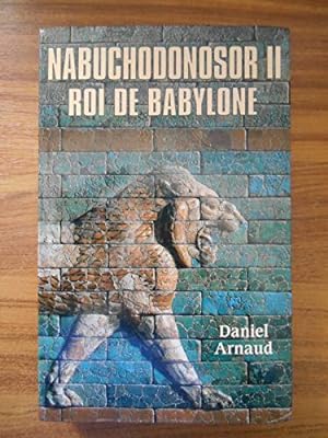Nabuchodonosor II roi de Babylone